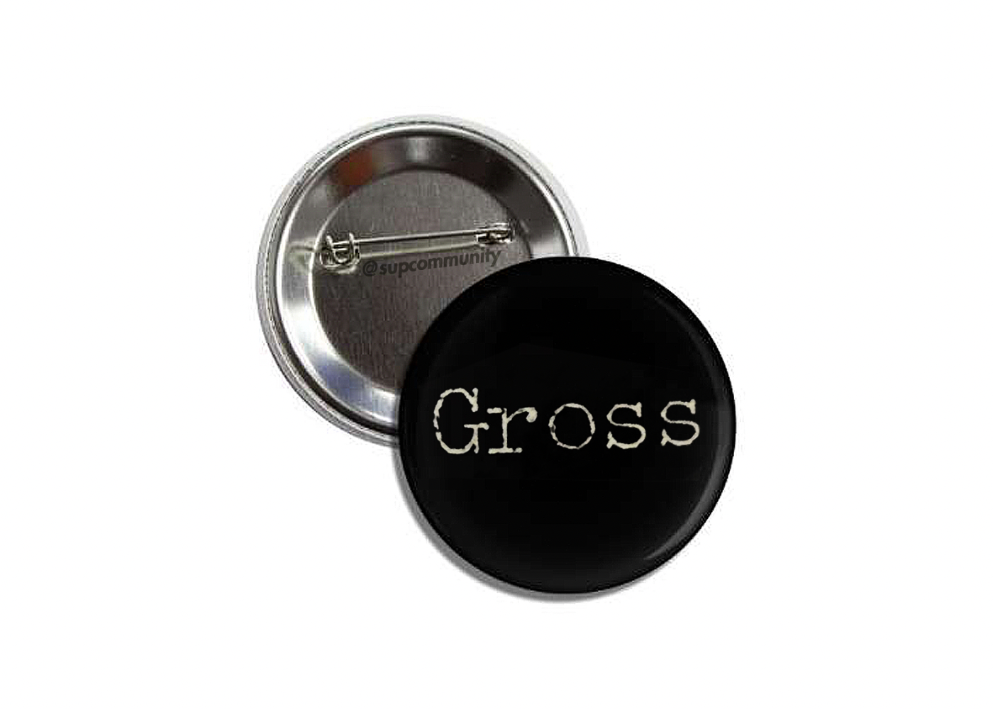 Supreme Gross Pin Button FW18