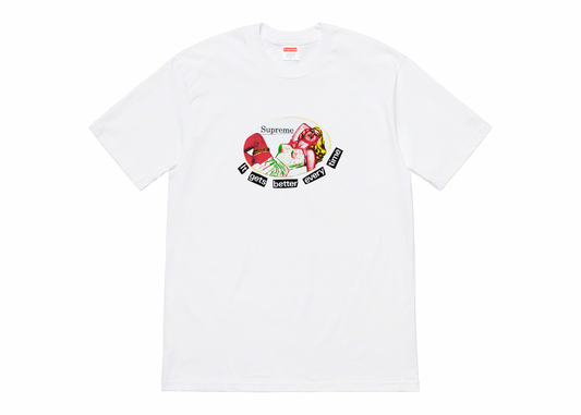 Supreme It Gets Better Every Time Tee White