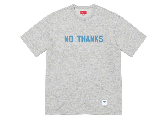 Supreme No Thanks S/S Top Heather Grey