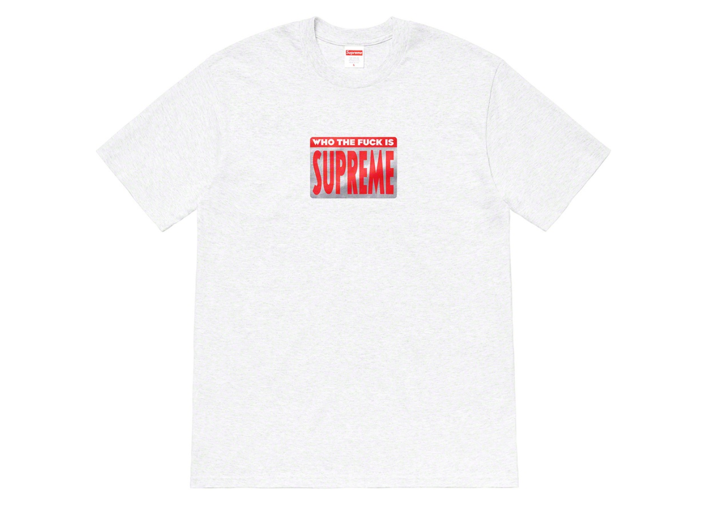 Supreme Who The Fuck Tee Ash Grey