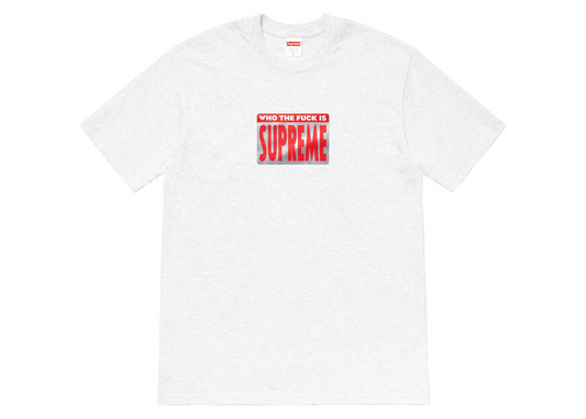 Supreme Who The Fuck Tee Ash Grey