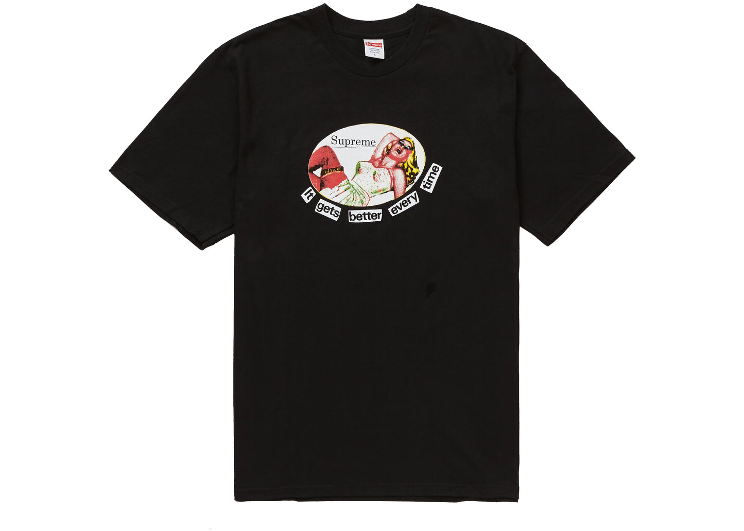 Supreme It Gets Better Every Time Tee Black