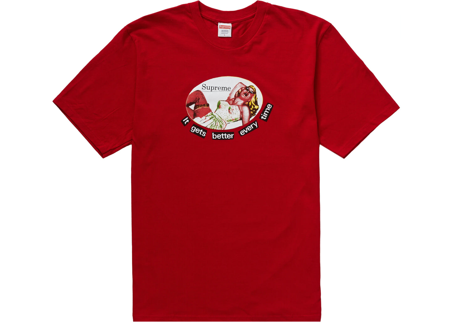 Supreme It Gets Better Every Time Tee Red